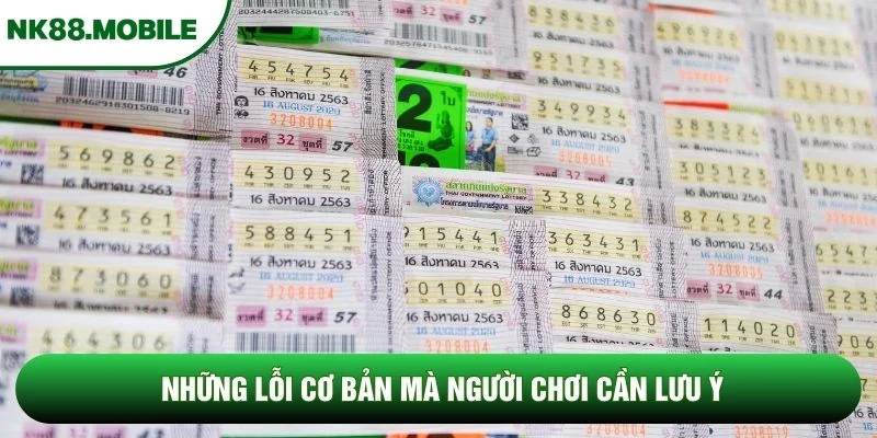 Những lỗi cơ bản mà người chơi cần lưu ý