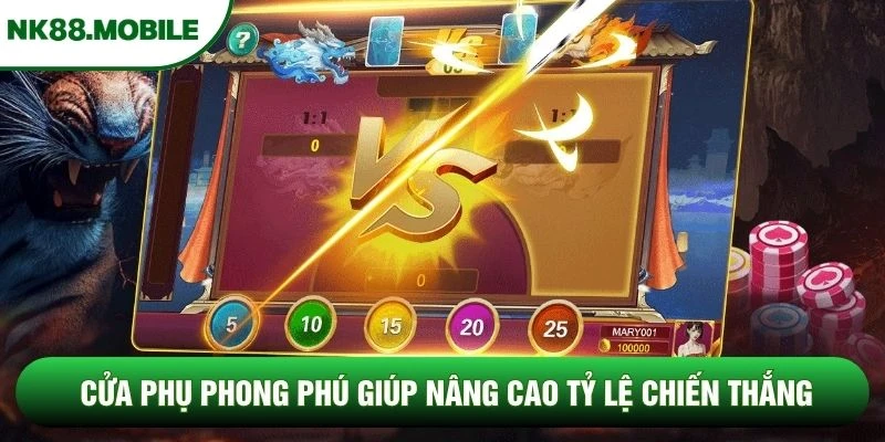 Cửa phụ phong phú giúp nâng cao tỷ lệ chiến thắng Cửa phụ phong phú giúp nâng cao tỷ lệ chiến thắng