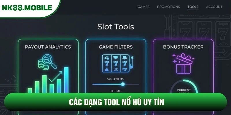 Các dạng tool nổ hũ uy tín Các dạng tool nổ hũ uy tín